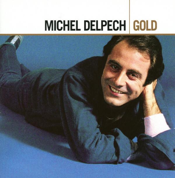 Michel Delpech - Gold Bon état -  reconditionné disponible sur Label Emmaüs